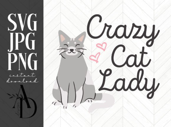 Crazy Cat Lady Gray Kitty Cat Design