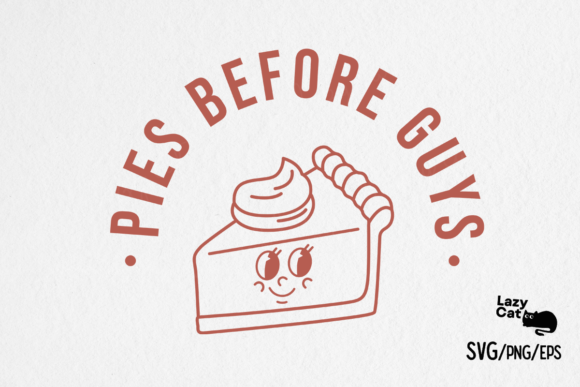 Fall Pies Before Guys SVG PNG